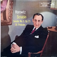RCA Victor : Horowitz - Scriabin Preludes, Sonata No. 3